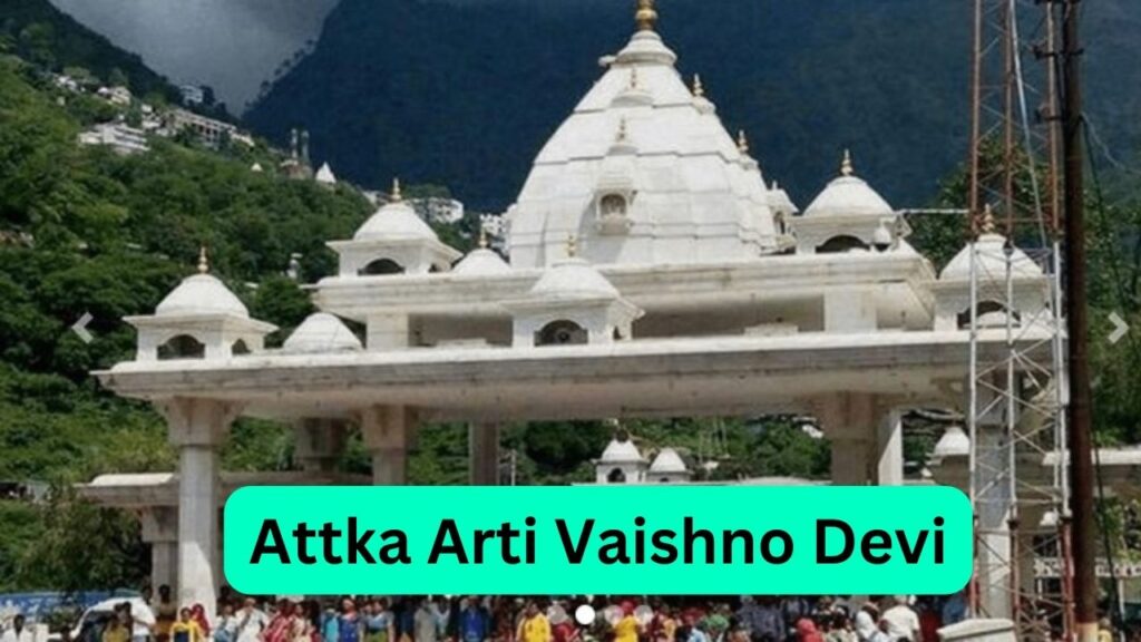 Vaishno Devi Attka