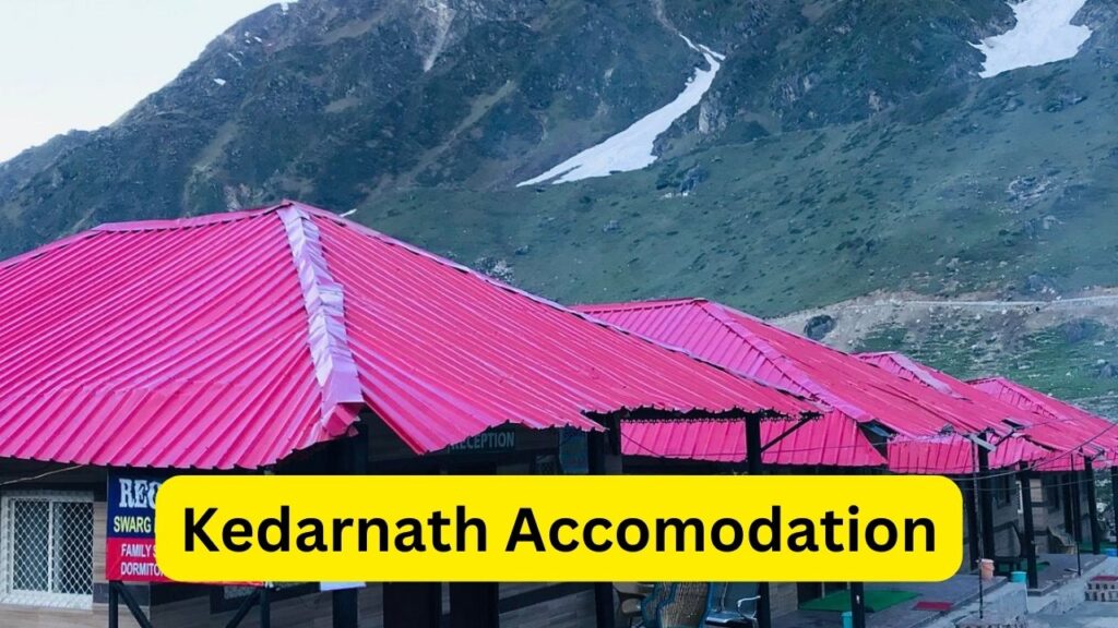 Kedarnath Accomodation